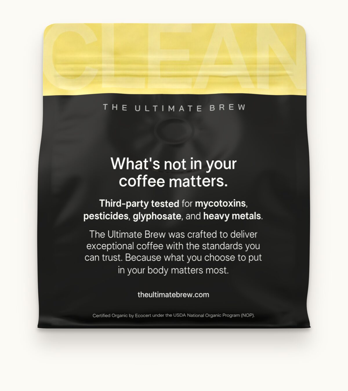 Back of the Medium Roast bag: What’s not in your coffee matters. Third-party tested for mycotoxins, pesticides, glyphosate, and heavy metals.